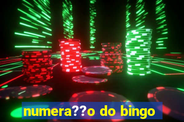 numera??o do bingo