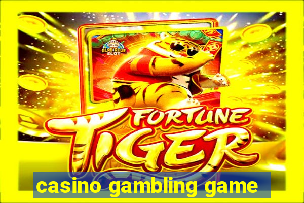 casino gambling game