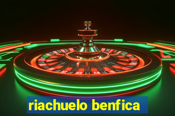 riachuelo benfica