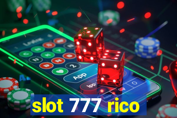 slot 777 rico