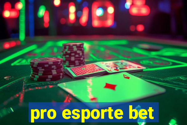 pro esporte bet