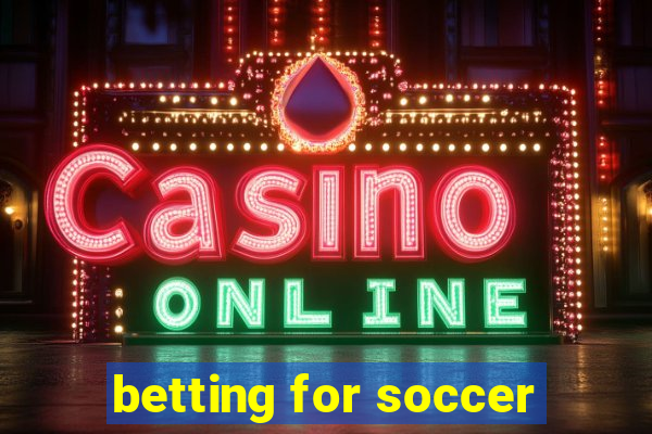 betting for soccer