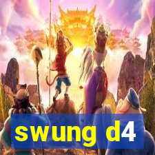 swung d4