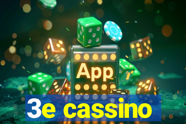 3e cassino