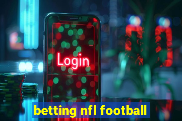 betting nfl football