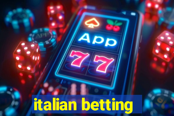 italian betting