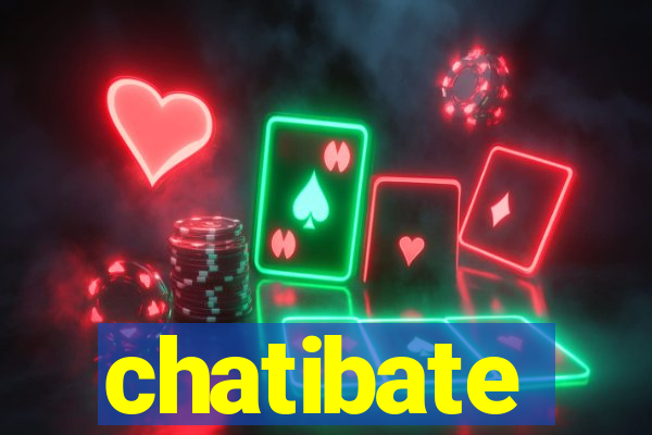 chatibate