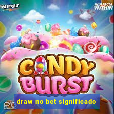 draw no bet significado