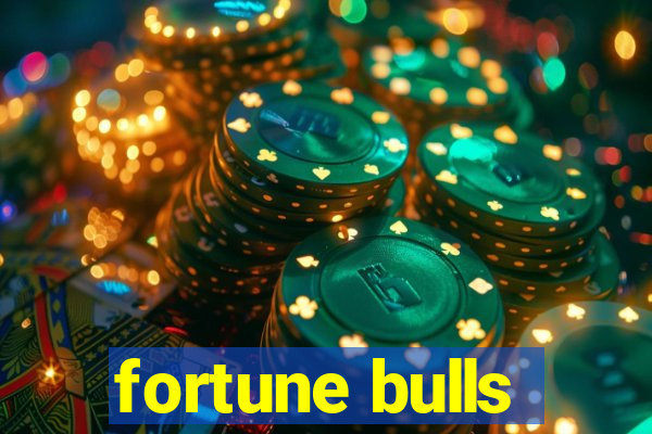 fortune bulls