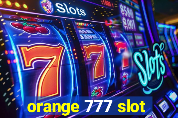 orange 777 slot