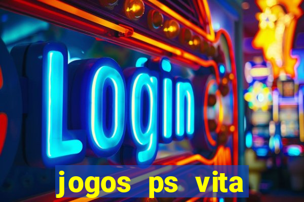 jogos ps vita download pkg