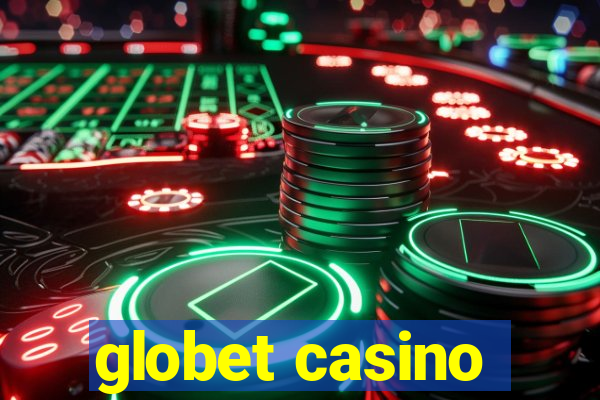 globet casino