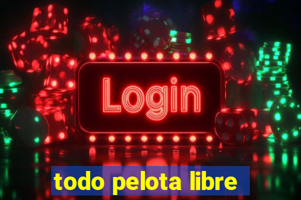 todo pelota libre