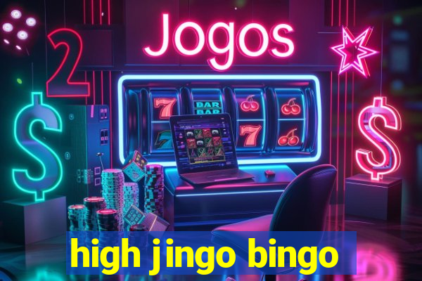 high jingo bingo