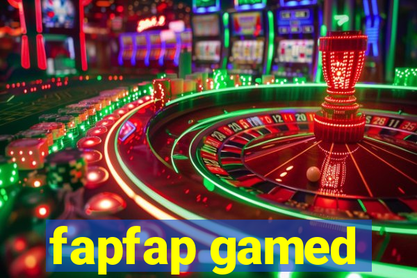 fapfap gamed