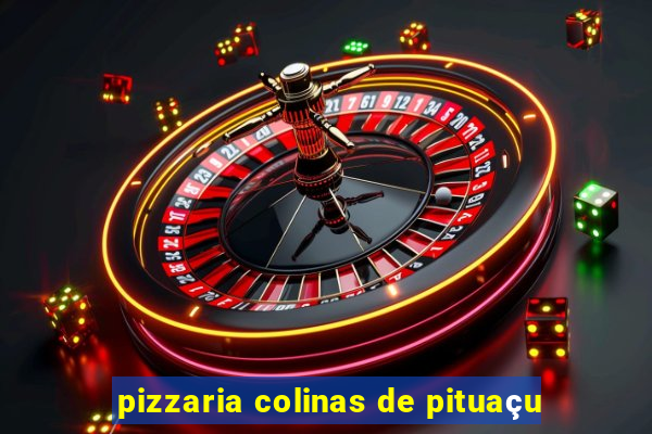 pizzaria colinas de pituaçu