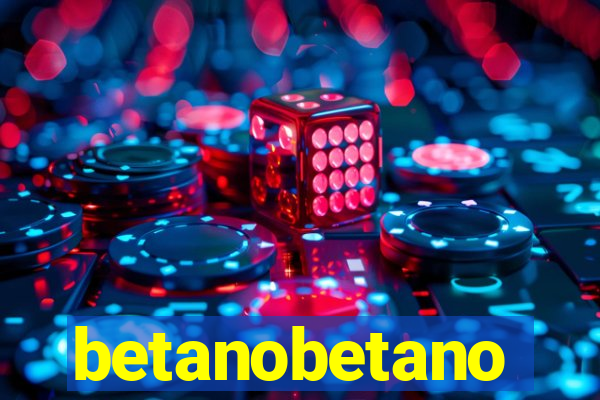 betanobetano