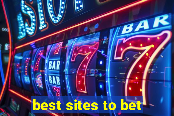 best sites to bet