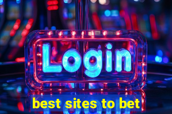 best sites to bet