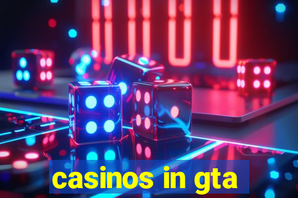 casinos in gta