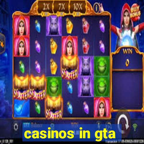 casinos in gta