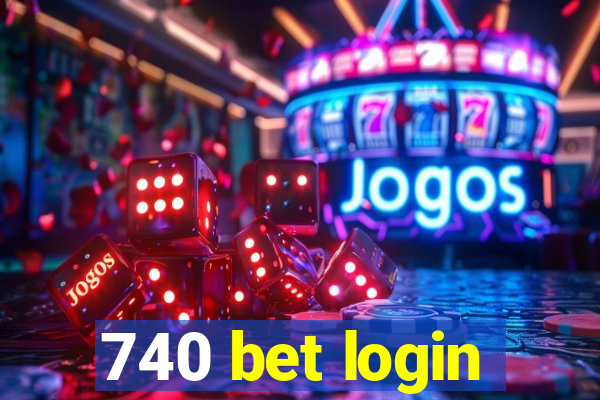 740 bet login