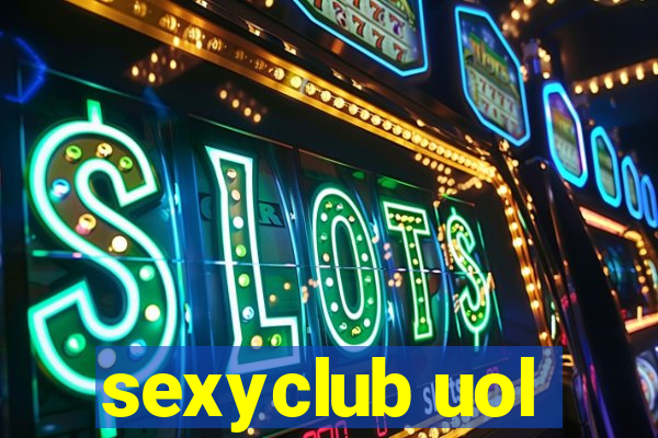 sexyclub uol