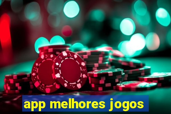 app melhores jogos