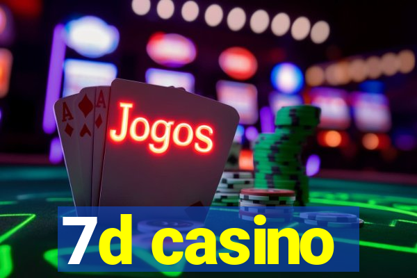 7d casino