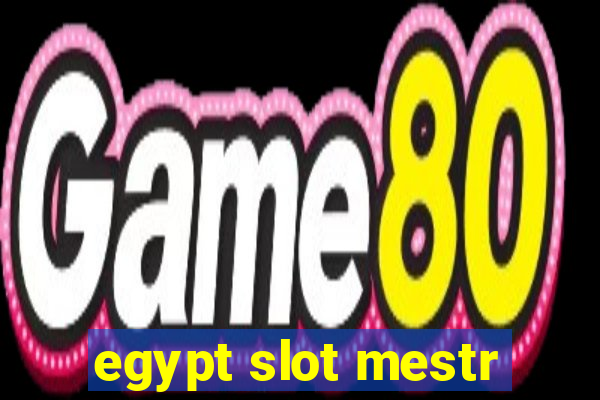 egypt slot mestr