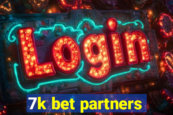 7k bet partners