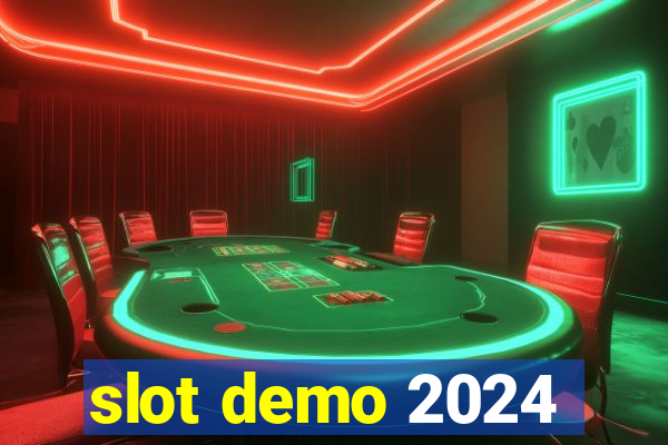 slot demo 2024