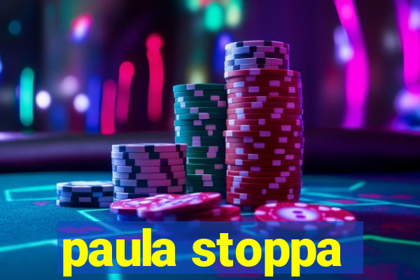 paula stoppa