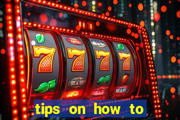 tips on how to win playing slot machines