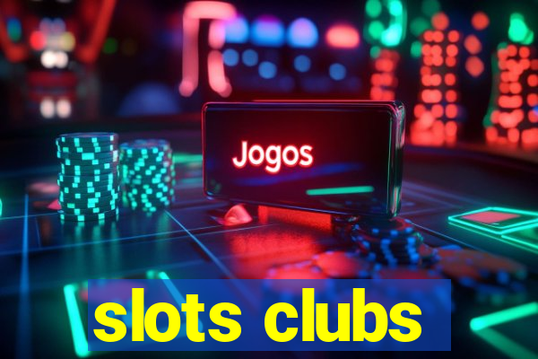 slots clubs