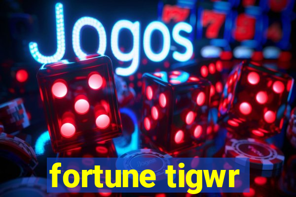 fortune tigwr