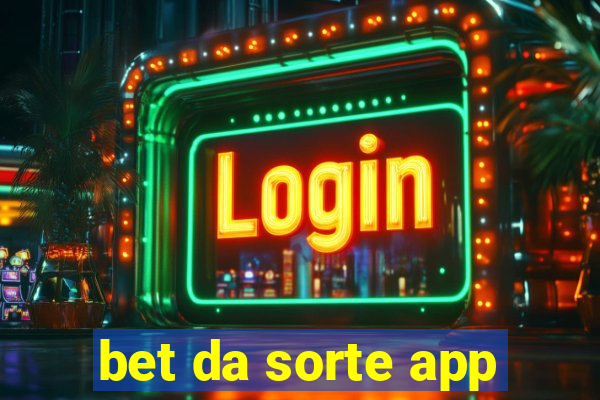 bet da sorte app