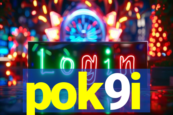 pok9i