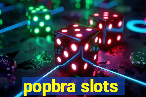 popbra slots