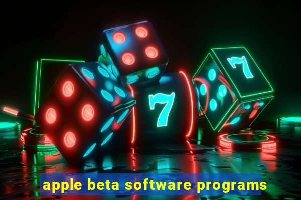 apple beta software programs