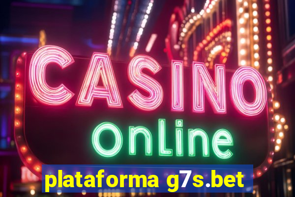 plataforma g7s.bet