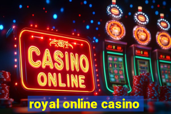 royal online casino