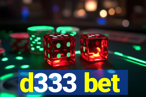 d333 bet