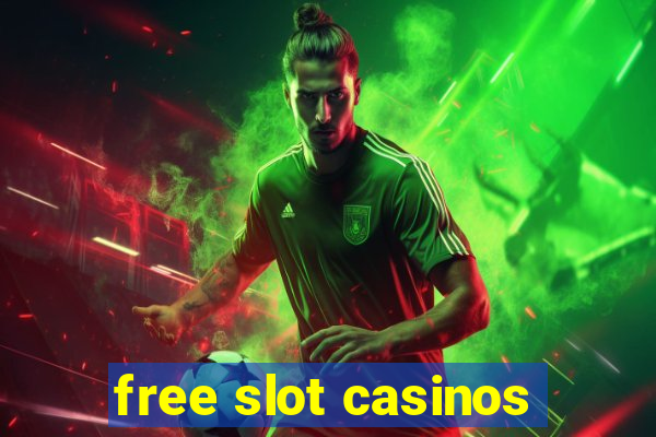 free slot casinos