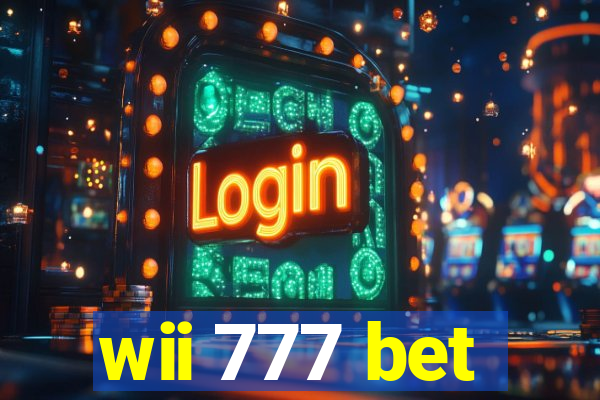 wii 777 bet