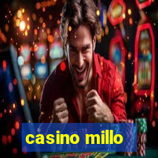 casino millo