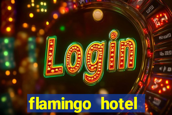 flamingo hotel casino las vegas