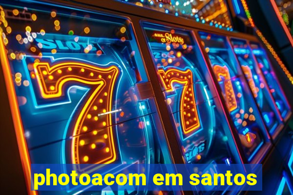 photoacom em santos