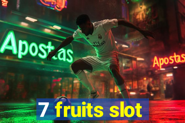 7 fruits slot