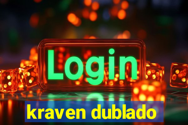 kraven dublado